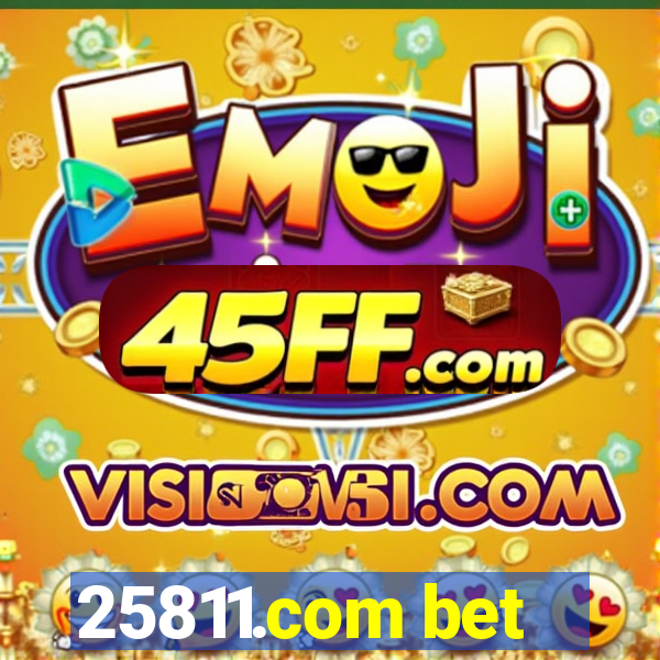 25811.com bet